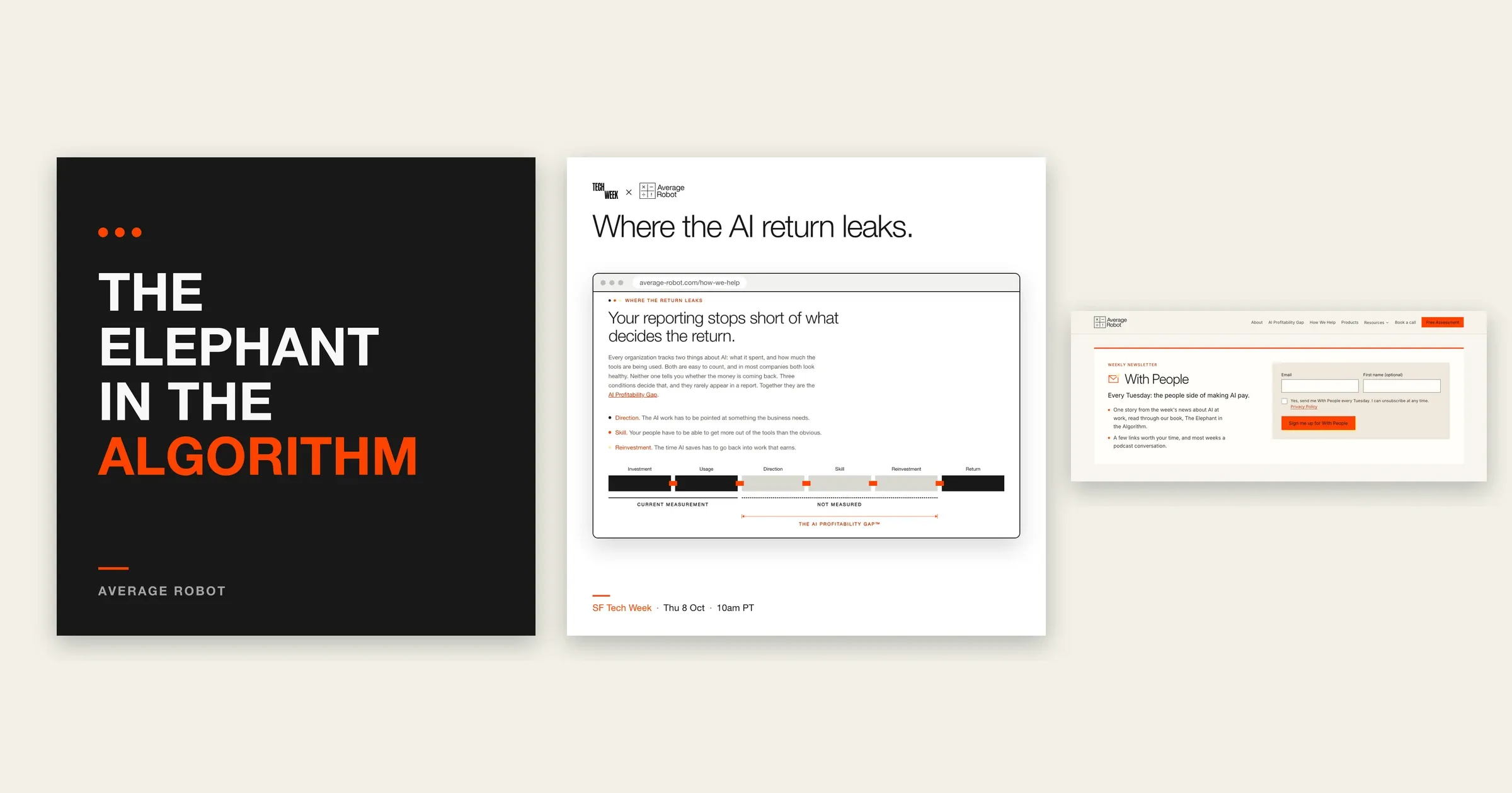 Three pieces side by side: podcast show art reading The Elephant in the Algorithm, a square event card titled Where the AI return leaks, and a newsletter sign-up page